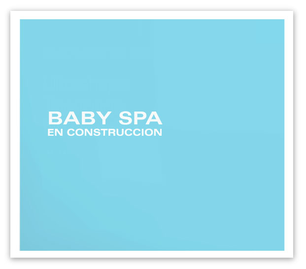 Baby Spa - En Construcción